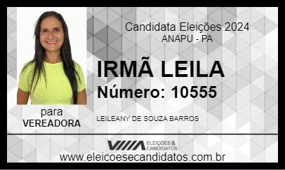 Candidato IRMÃ LEILA 2024 - ANAPU - Eleições