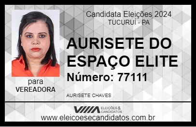 Candidato AURISETE DO ESPAÇO ELITE 2024 - TUCURUÍ - Eleições