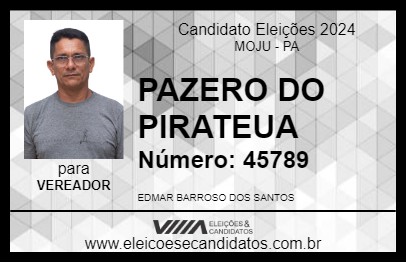 Candidato PAZERO DO PIRATEUA 2024 - MOJU - Eleições