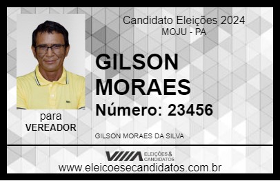 Candidato GILSON MORAES 2024 - MOJU - Eleições