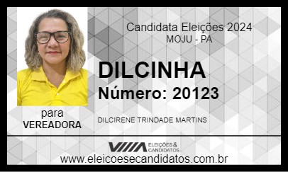 Candidato DILCINHA 2024 - MOJU - Eleições