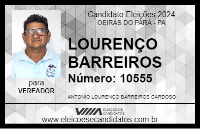 Candidato LOURENÇO BARREIROS 2024 - OEIRAS DO PARÁ - Eleições