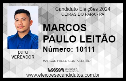 Candidato MARCOS PAULO LEITÃO 2024 - OEIRAS DO PARÁ - Eleições