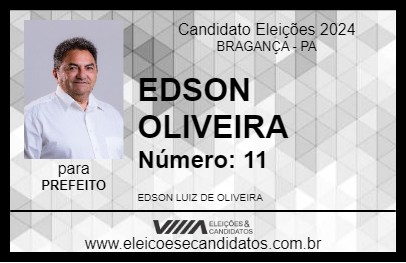 Candidato EDSON OLIVEIRA 2024 - BRAGANÇA - Eleições