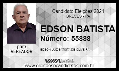 Candidato EDSON BATISTA 2024 - BREVES - Eleições