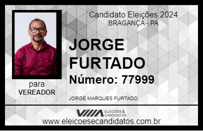 Candidato JORGE FURTADO 2024 - BRAGANÇA - Eleições