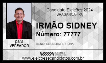 Candidato IRMÃO SIDNEY 2024 - BRAGANÇA - Eleições