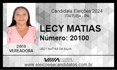 Candidato LECY MATIAS 2024 - ITAITUBA - Eleições