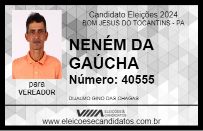 Candidato NENÉM DA GAÚCHA 2024 - BOM JESUS DO TOCANTINS - Eleições