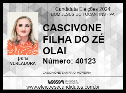 Candidato CASCIVONE FILHA DO ZÉ OLAI 2024 - BOM JESUS DO TOCANTINS - Eleições