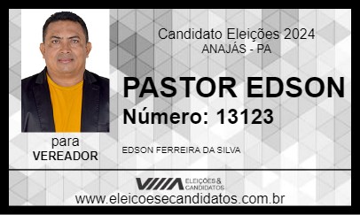 Candidato PASTOR EDSON 2024 - ANAJÁS - Eleições