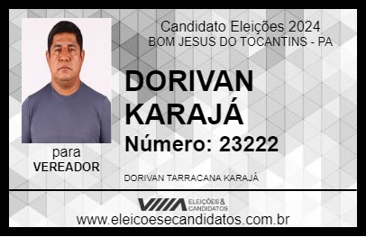 Candidato DORIVAN KARAJÁ 2024 - BOM JESUS DO TOCANTINS - Eleições