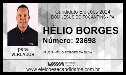 Candidato HÉLIO BORGES 2024 - BOM JESUS DO TOCANTINS - Eleições