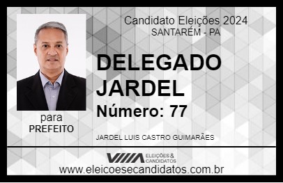 Candidato DELEGADO JARDEL 2024 - SANTARÉM - Eleições