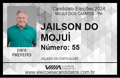 Candidato JAILSON DO MOJUÍ 2024 - MOJUÍ DOS CAMPOS - Eleições