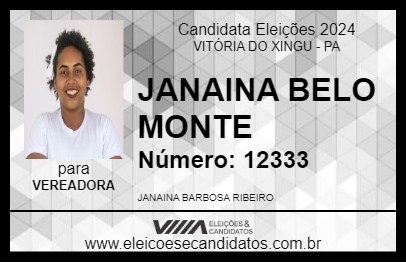 Candidato JANAINA BELO MONTE 2024 - VITÓRIA DO XINGU - Eleições