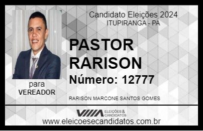 Candidato PASTOR RARISON 2024 - ITUPIRANGA - Eleições