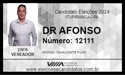 Candidato DR AFONSO 2024 - ITUPIRANGA - Eleições