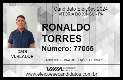 Candidato RONALDO TORRES 2024 - VITÓRIA DO XINGU - Eleições