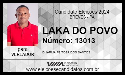 Candidato LAKA DO POVO 2024 - BREVES - Eleições