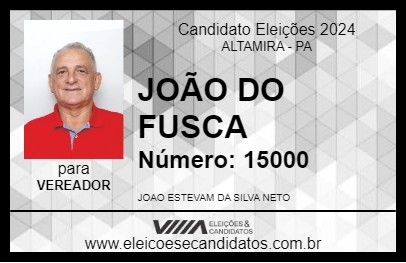 Candidato JOÃO DO FUSCA 2024 - ALTAMIRA - Eleições