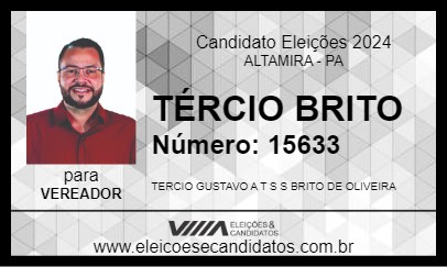 Candidato TÉRCIO BRITO 2024 - ALTAMIRA - Eleições