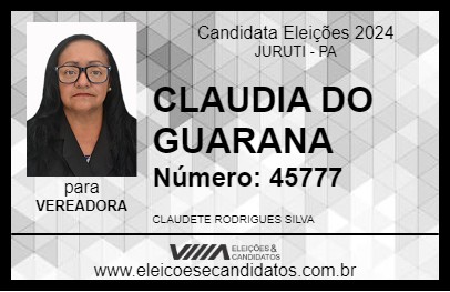 Candidato CLAUDIA DO GUARANA 2024 - JURUTI - Eleições