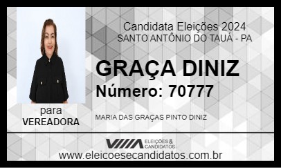 Candidato GRAÇA DINIZ 2024 - SANTO ANTÔNIO DO TAUÁ - Eleições