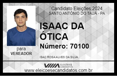 Candidato ISAAC DA ÓTICA 2024 - SANTO ANTÔNIO DO TAUÁ - Eleições