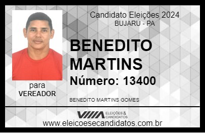 Candidato BENEDITO MARTINS 2024 - BUJARU - Eleições