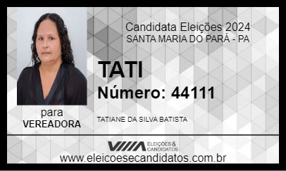 Candidato TATI 2024 - SANTA MARIA DO PARÁ - Eleições