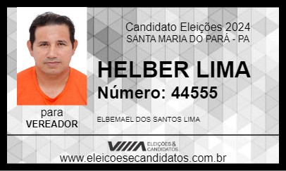 Candidato HELBER LIMA 2024 - SANTA MARIA DO PARÁ - Eleições