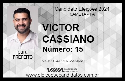 Candidato VICTOR CASSIANO 2024 - CAMETÁ - Eleições