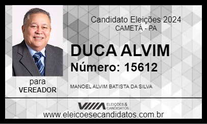 Candidato DUCA ALVIM 2024 - CAMETÁ - Eleições