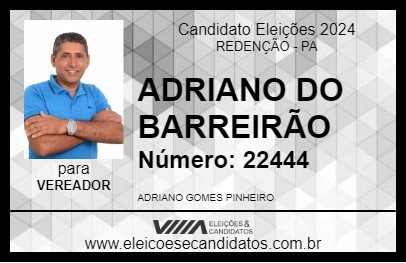 Candidato ADRIANO DO BARREIRÃO 2024 - REDENÇÃO - Eleições