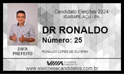 Candidato DR RONALDO 2024 - IGARAPÉ-AÇU - Eleições