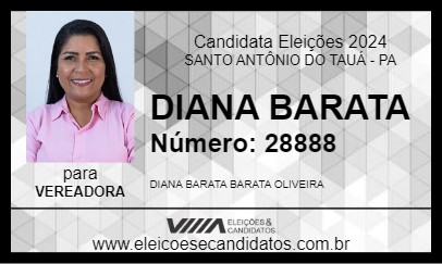 Candidato DIANA BARATA 2024 - SANTO ANTÔNIO DO TAUÁ - Eleições