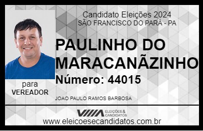 Candidato PAULINHO DO MARACANÃZINHO 2024 - SÃO FRANCISCO DO PARÁ - Eleições