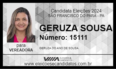 Candidato GERUZA SOUSA 2024 - SÃO FRANCISCO DO PARÁ - Eleições