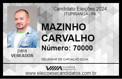 Candidato MAZINHO CARVALHO 2024 - ITUPIRANGA - Eleições