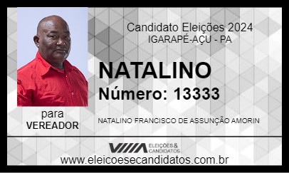 Candidato NATALINO 2024 - IGARAPÉ-AÇU - Eleições