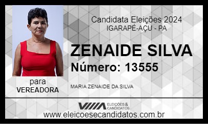 Candidato ZENAIDE SILVA 2024 - IGARAPÉ-AÇU - Eleições