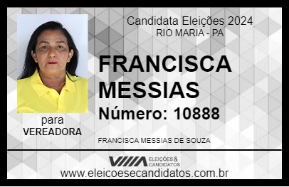 Candidato FRANCISCA MESSIAS 2024 - RIO MARIA - Eleições