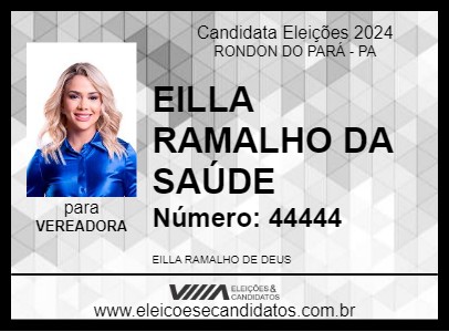 Candidato EILLA RAMALHO DA SAÚDE 2024 - RONDON DO PARÁ - Eleições