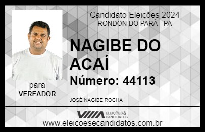 Candidato NAGIBE DO ACAÍ 2024 - RONDON DO PARÁ - Eleições