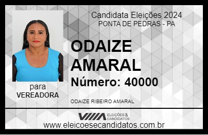 Candidato ODAIZE AMARAL 2024 - PONTA DE PEDRAS - Eleições