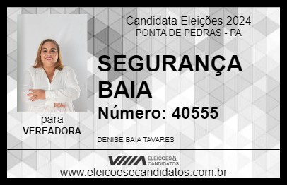 Candidato SEGURANÇA BAIA 2024 - PONTA DE PEDRAS - Eleições