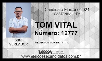 Candidato TOM VITAL 2024 - CASTANHAL - Eleições