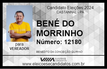 Candidato BENÉ DO MORRINHO 2024 - CASTANHAL - Eleições