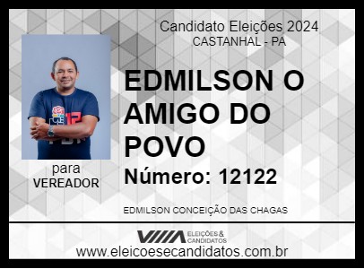 Candidato EDMILSON O AMIGO DO POVO 2024 - CASTANHAL - Eleições